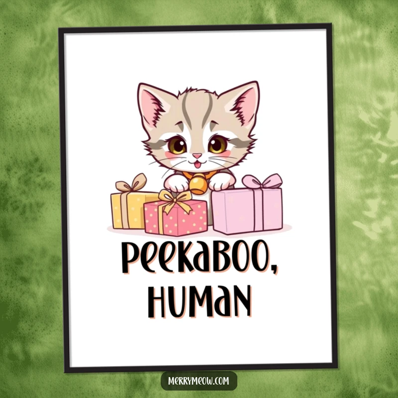 Funny poster of a curious kitten peeking from behind a pile of gifts, adding charm to any room.