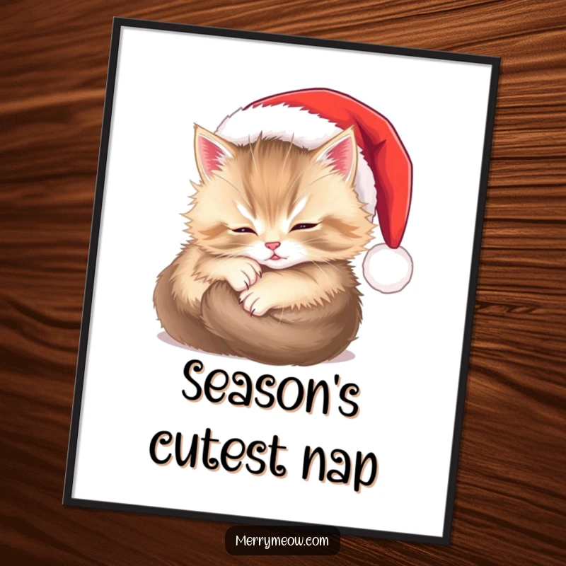 Funny poster print of a fluffy kitten sleeping soundly in a festive Santa hat, embodying cozy holiday happiness and peace.
