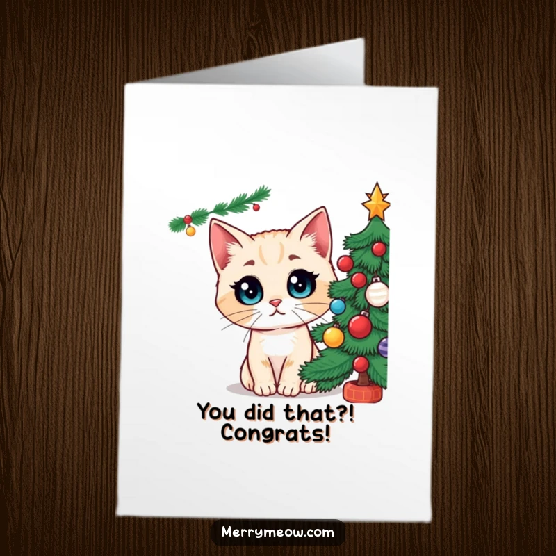 Funny Free Printable Congratulations Card: Wide-eyed cat captivated by a Christmas tree, a festive and humorous greeting.