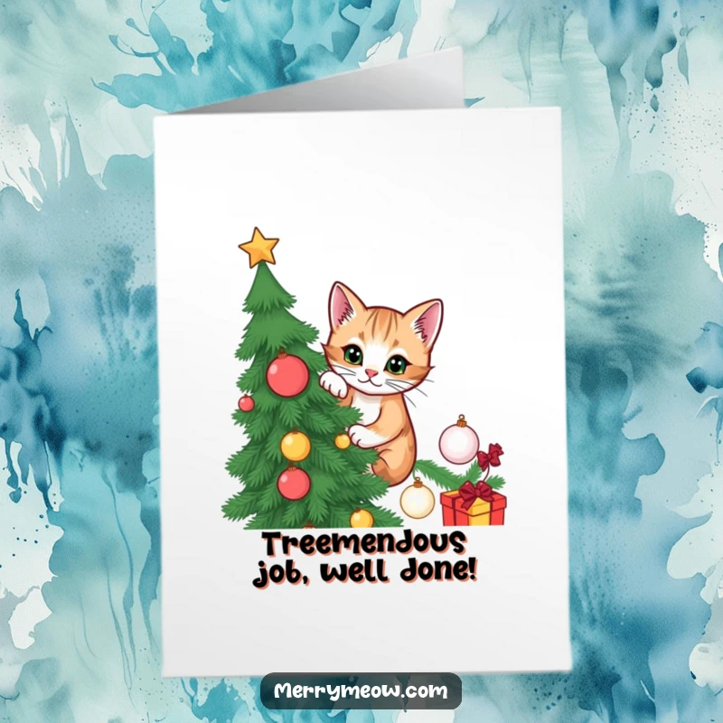 Funny Free Printable Congratulations Card: Naughty cat climbing Christmas tree, embodying playful mischief. Perfect for congrats.