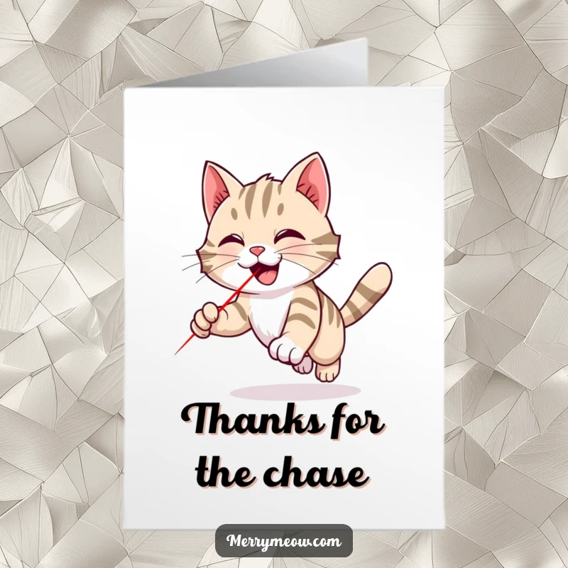 Funny Free Printable Thank You Card: a lively tabby cat fixated on catching a red laser dot with glee.